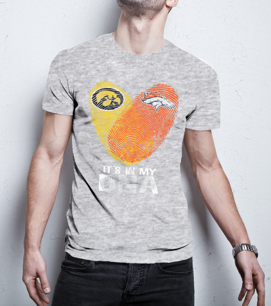 Iowa Hawkeyes Denver Broncos It's In My Dna T-Shirt