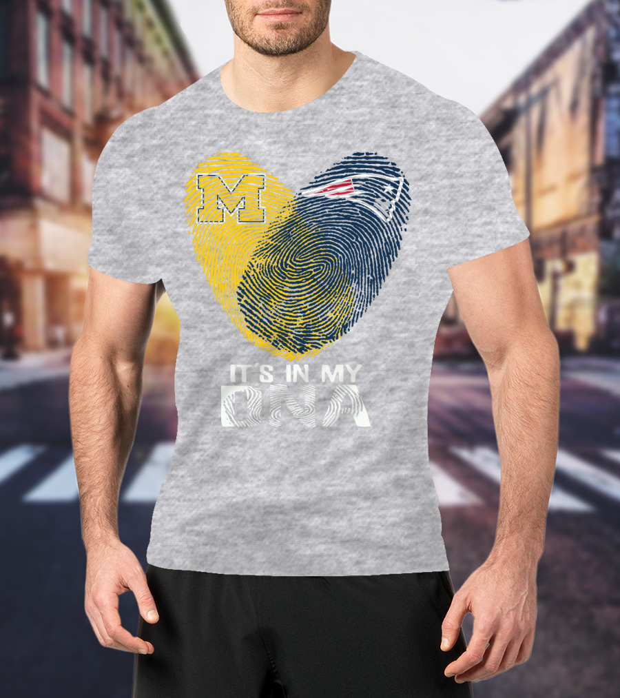 Michigan New England Patriots It's In My Dna T-Shirt