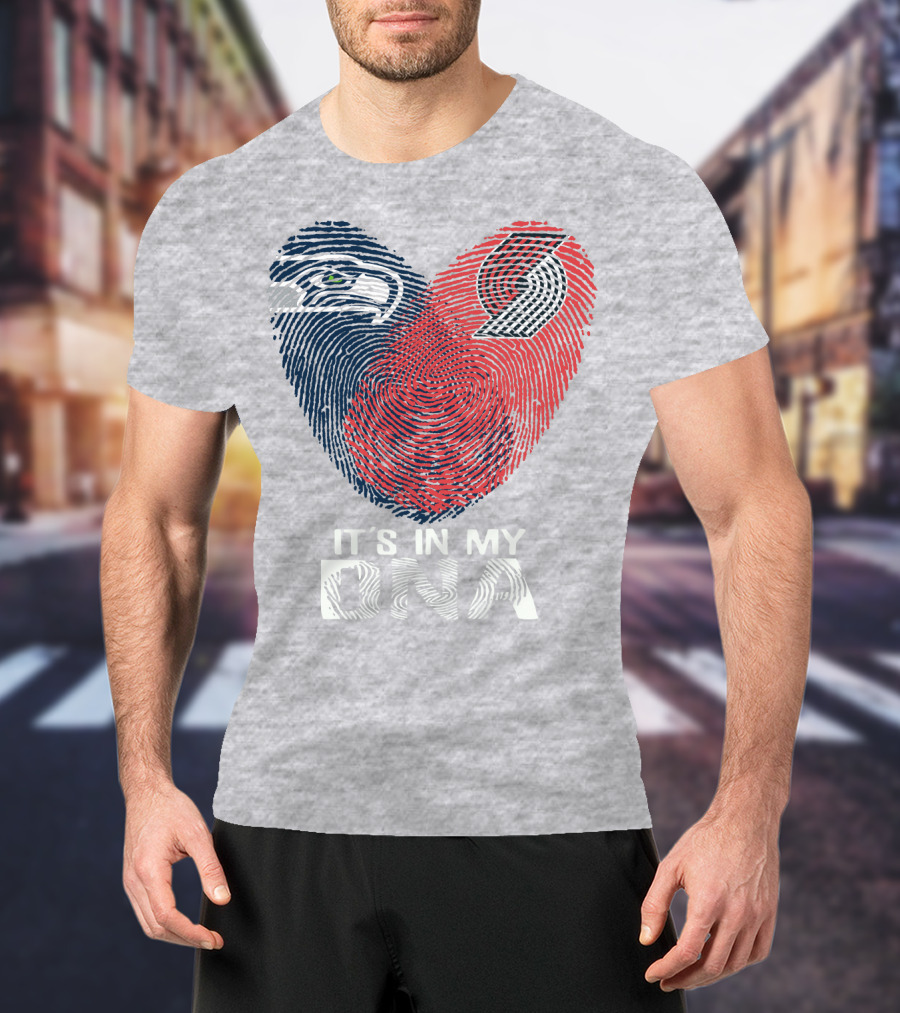 Portland Trail Blazers Seattle Seahawks It's In My Dna T-Shirt