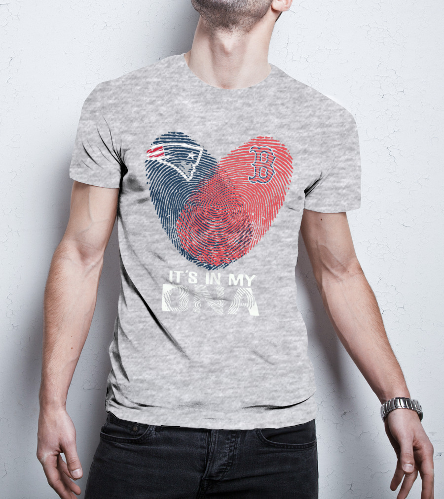 New England Patriots Boston Red Sox It's In My Dna T-Shirt