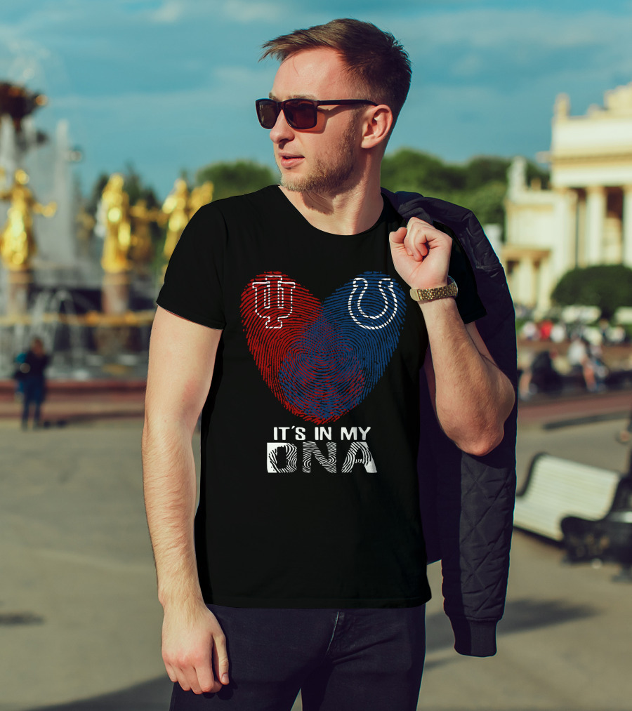 It's In My Dna Indiana Indianapolis Colts University Of Indiana T-Shirt