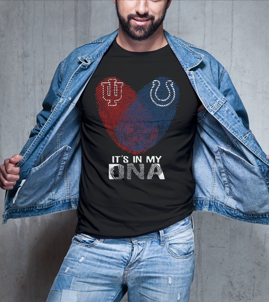 It's In My Dna Indiana Indianapolis Colts University Of Indiana T-Shirt