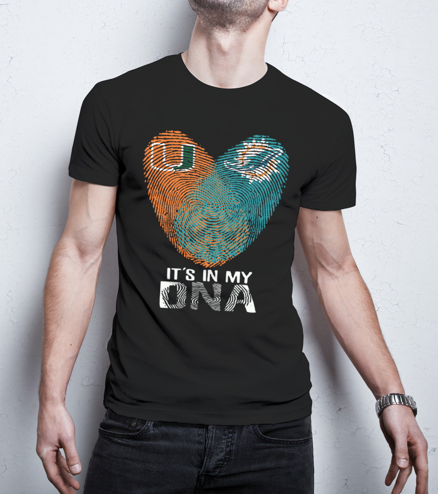 Miami Hurricanes Miami Dolphins It's In My Dna T-Shirt