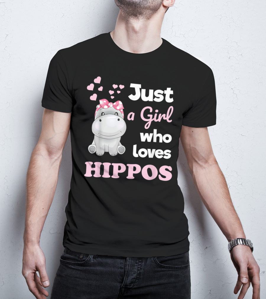 Just A Girl Who Loves Hippos T-Shirt