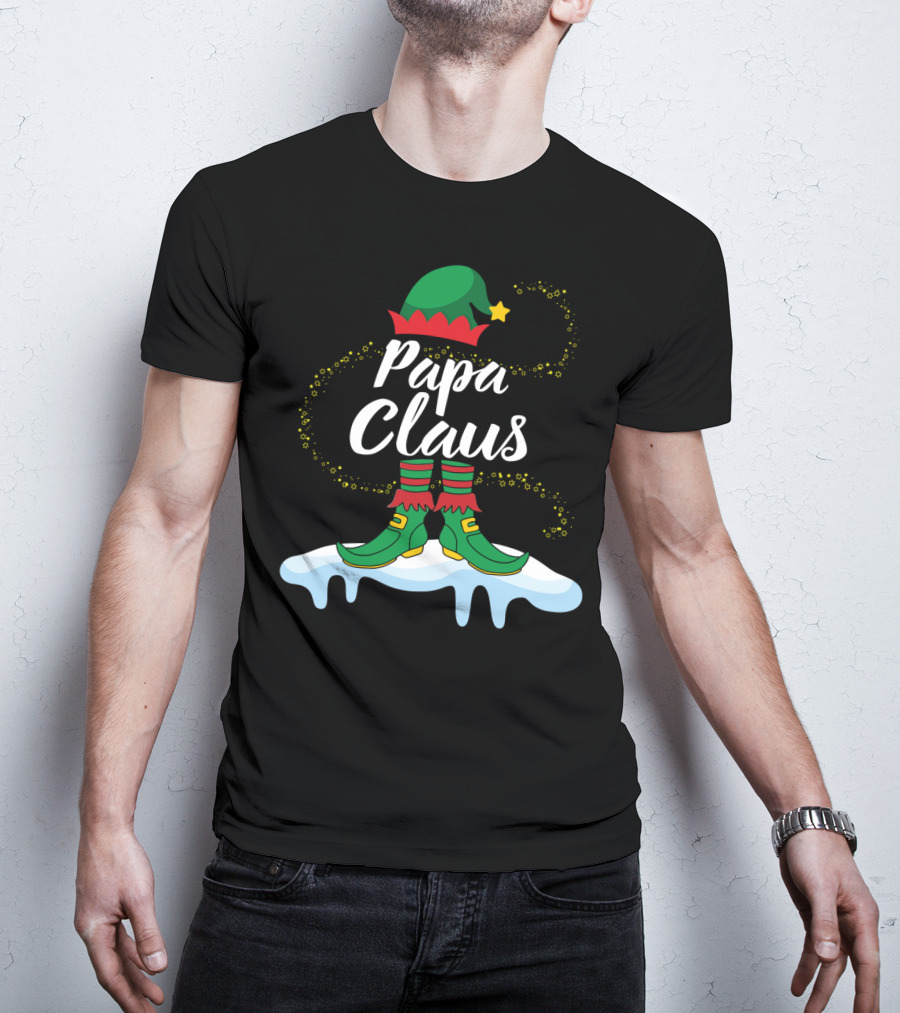 Papa Claus Elf Body Dancing On Snow Merry T-Shirt