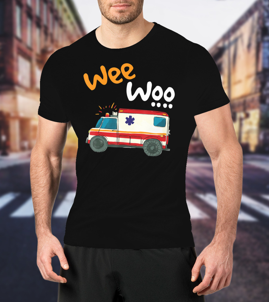 Wee Woo EMT Paramedic Ambulance Cartoon Emergency Vehicle T-Shirt