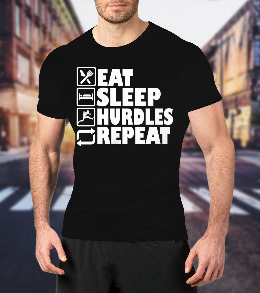 Eat Sleep Hurdles Repeat Hurdling Sequence T-Shirt
