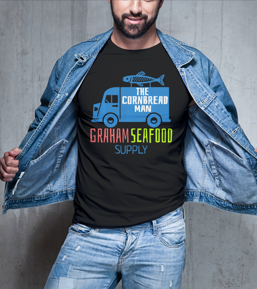 Graham Seafood Supply The Cornbread Man Food Truck With Fish On Top T-Shirt