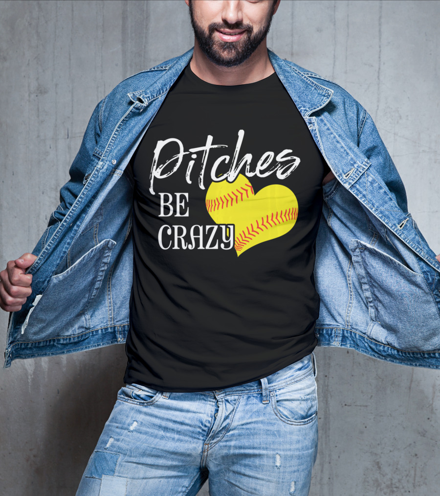 Pitches Be Crazy Softball Heart T-Shirt