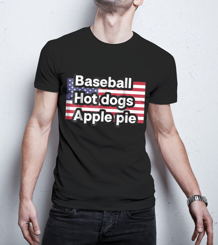 Baseball Hot Dogs Apple Pie American Flag T-Shirt