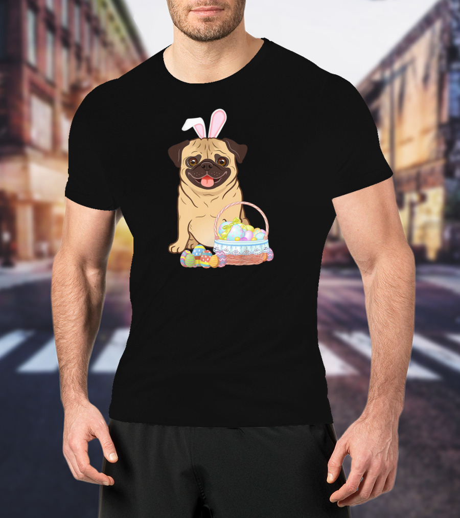 Pug Wearing Bunny Ears With Easter Egg Basket T-Shirt