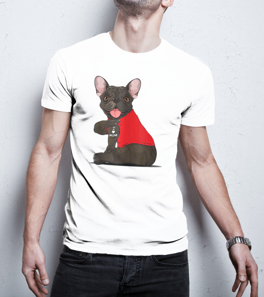 French Bulldog I Love Mom Tattooed In Red T-Shirt