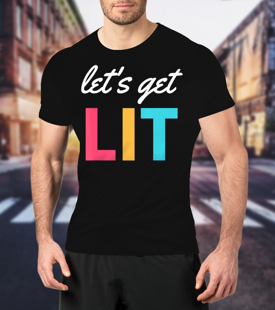 Let's Get Lit Funny Writers Teachers Retro T-Shirt