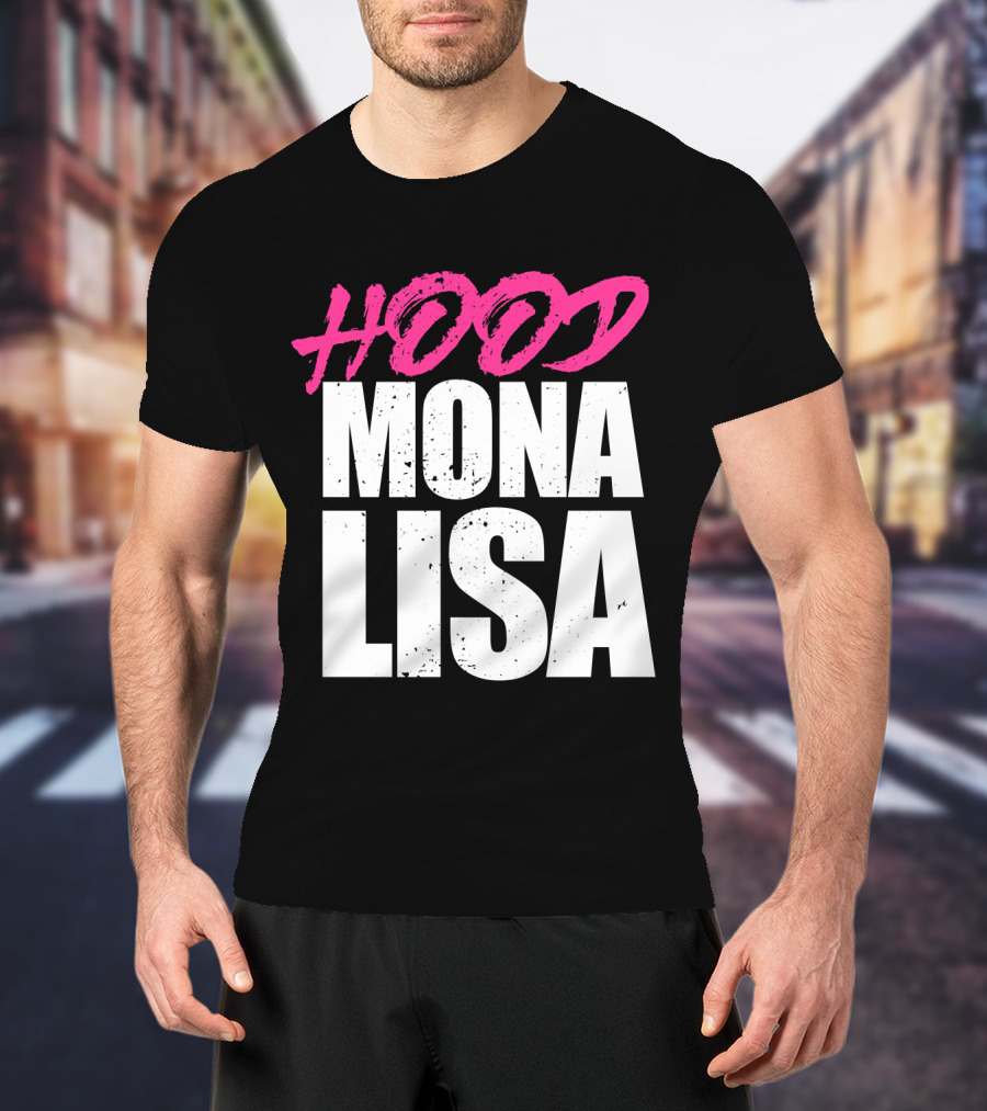 Hood Mona Lisa Suga T-Shirt
