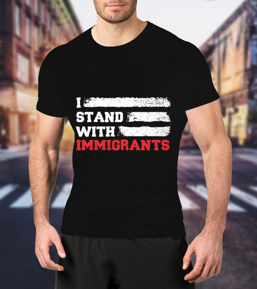 I Stand With Immigrants USA American Flag Stripes T-Shirt