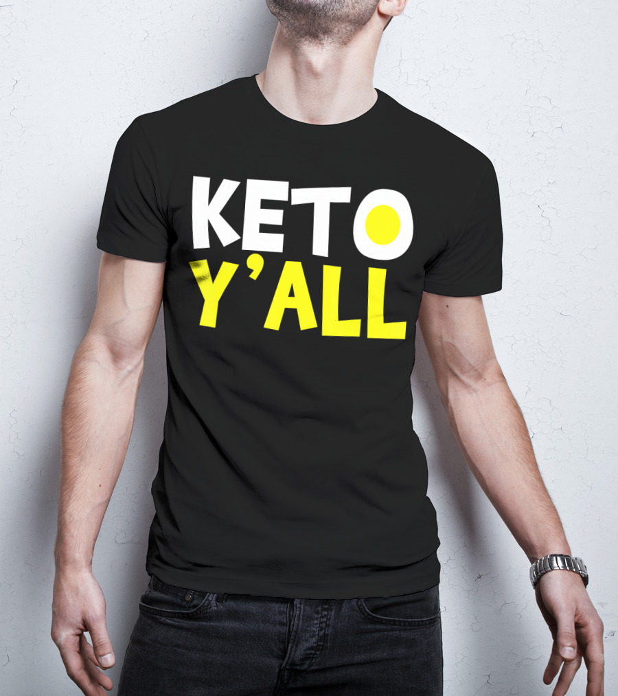 Keto Y'all Ketogenic Diet Bodybuilding T-Shirt