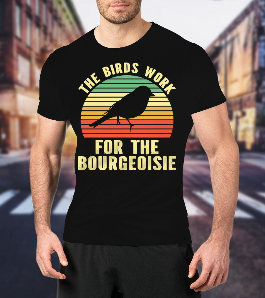 The Birds Work For The Bourgeoisie Retro Silhouette Bird Sunset Stripe T-Shirt