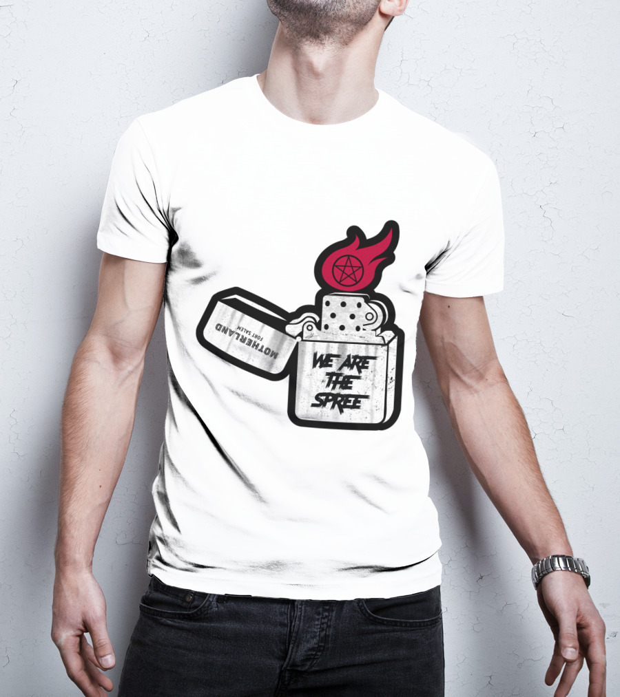 We Are The Spree Motherland For Slaves Lighter With Pentagram Flame T-Shirt