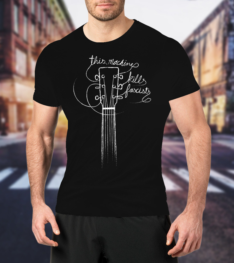 This Machine Kills Fascists Woody Guthrie Guitar Headstock T-Shirt