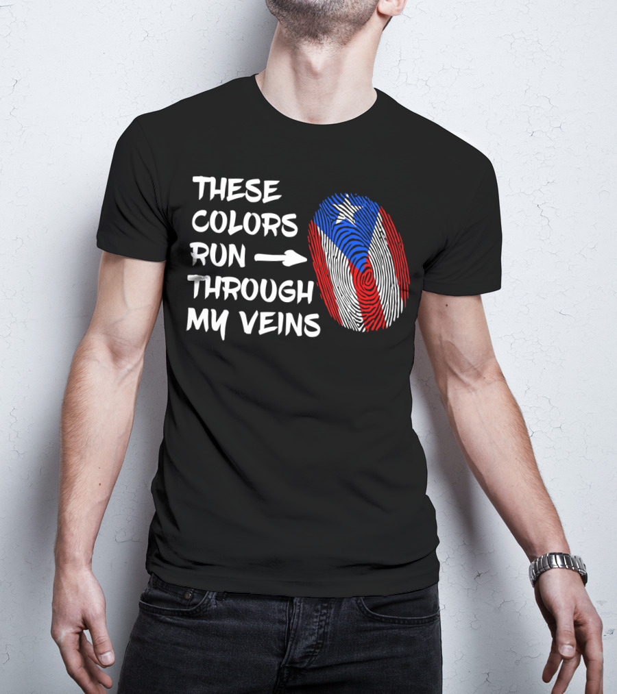 These Colors Run Through My Veins Puerto Rico Heritage Puerto Rican Roots T-Shirt