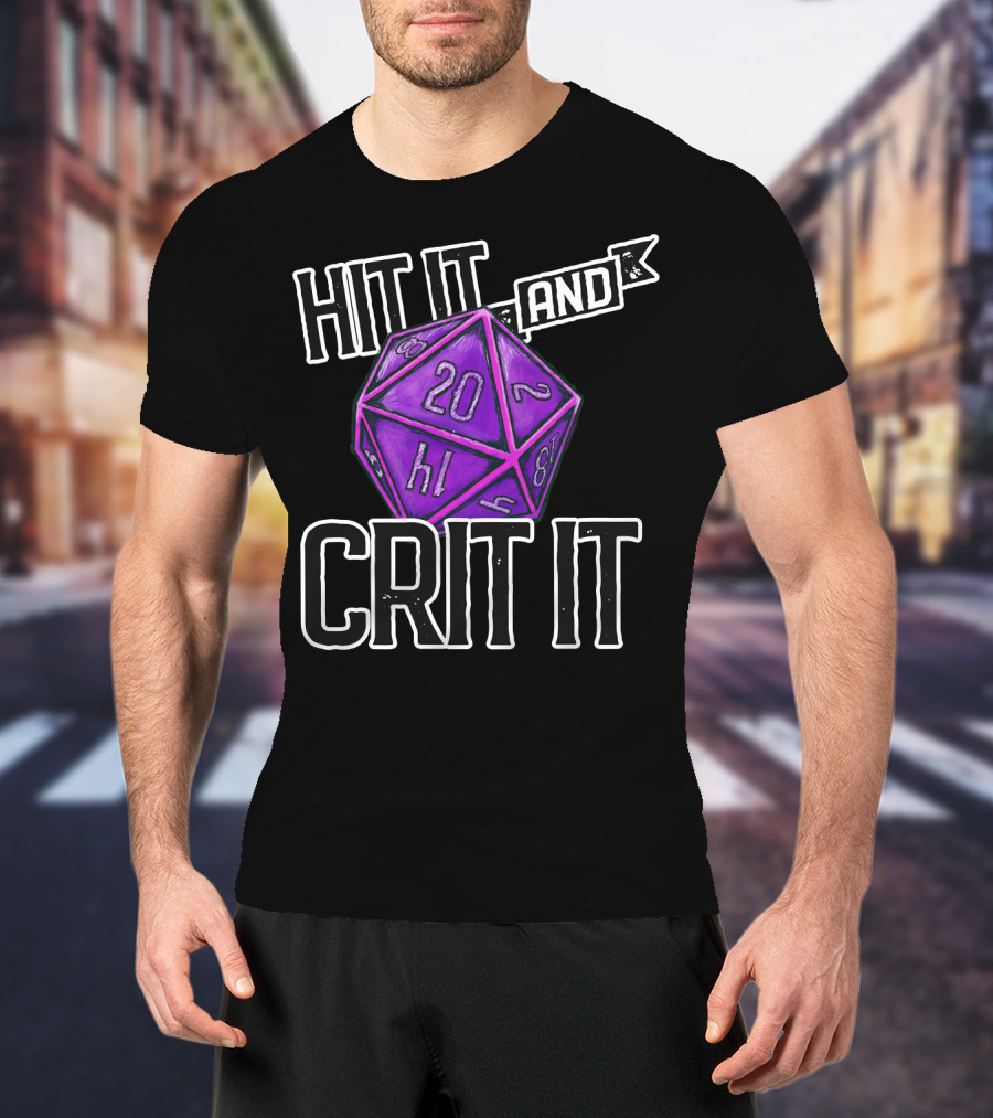 Hit It And Crit It Regal Purple D20 20-Sided Dice DnD T-Shirt