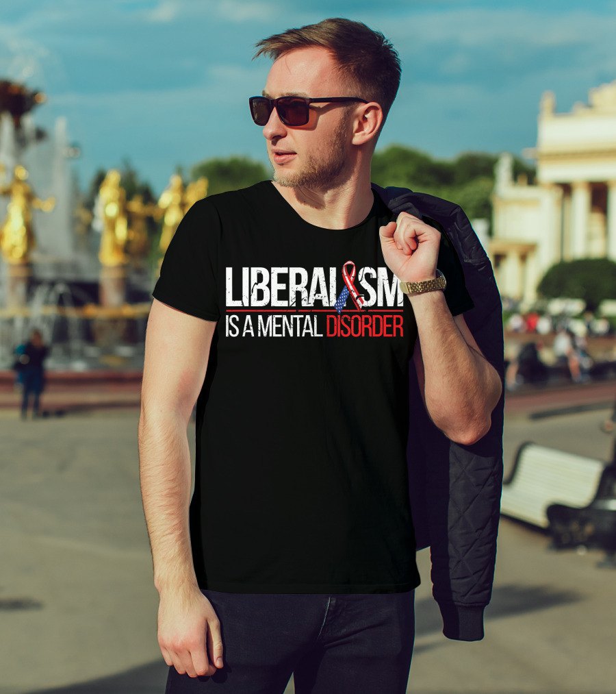 Liberalism Is A Mental Disorder American Flag T-Shirt