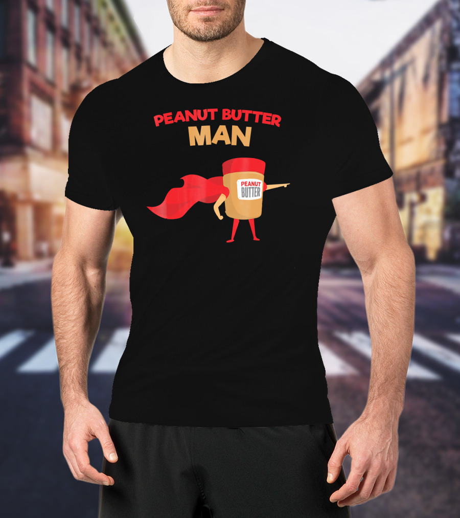 Peanut Butter Man Superhero In Red Cape Jar With Bold Letters T-Shirt