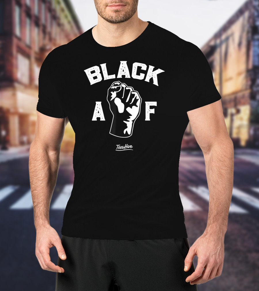 Black AF TeesHive Fist Symbol African American Pride T-Shirt