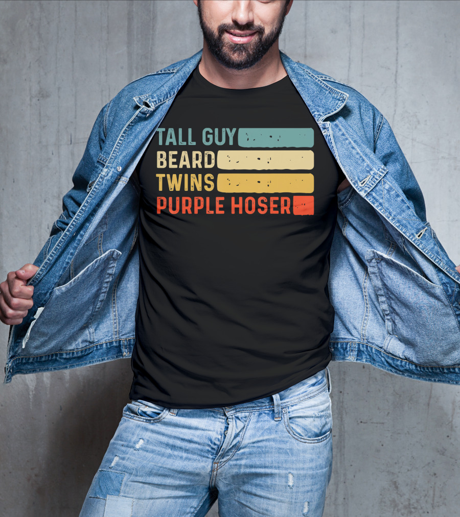 Tall Guy Beard Twins Purple Hoser Tee Fans T-Shirt