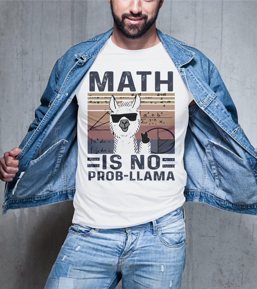 Math Is No Prob-Llama Funny Algebra Llama With Sunglasses T-Shirt