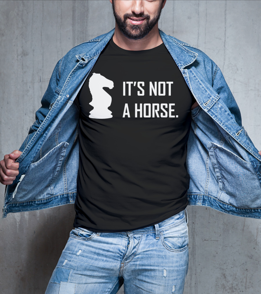 Chess Knight It's Not A Horse T-Shirt
