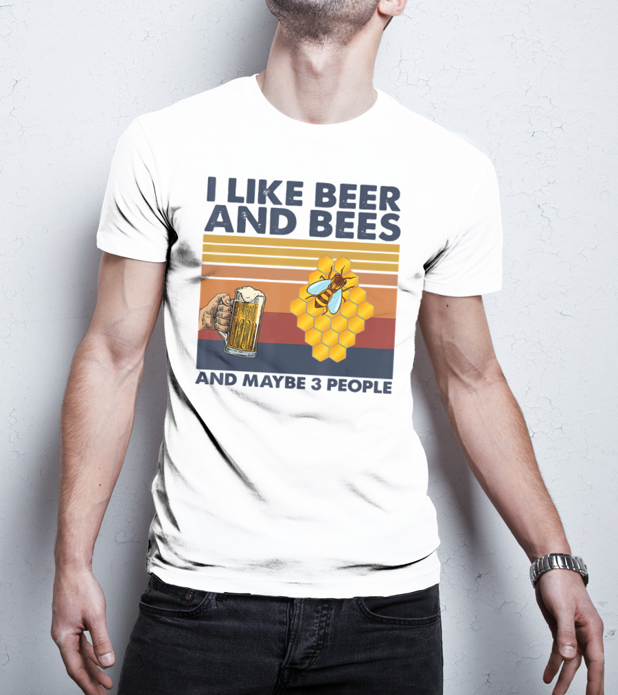 I Like Beer And Bees Honeycomb Maybe 3 People T-Shirt