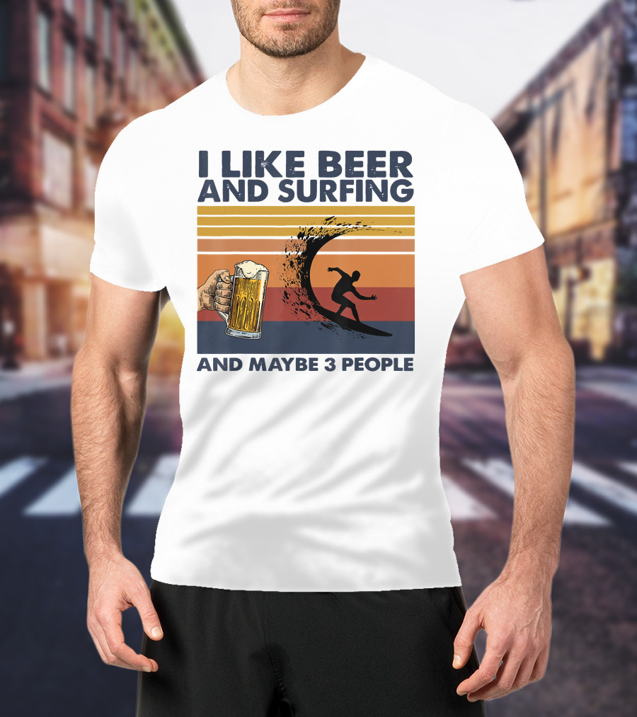 I Like Beer And Surfing And Maybe 3 People Retro Surfboard Wave Beer Glass T-Shirt