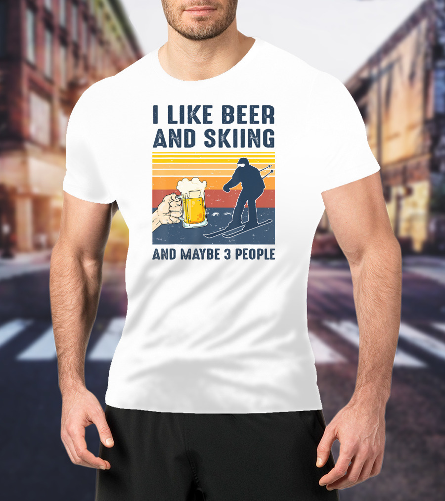 I Like Beer And Skiing And Maybe 3 People Retro Sunset Ski T-Shirt