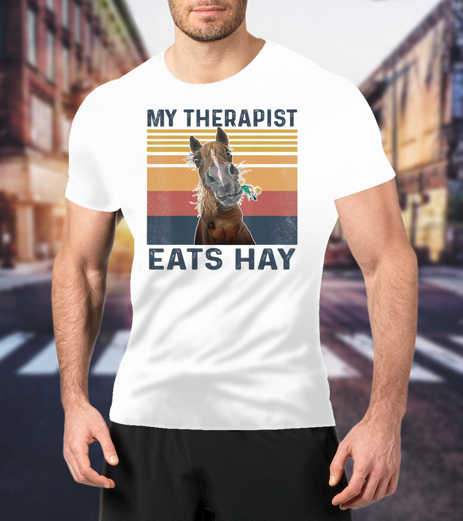 My Therapist Eats Hay Funny Horse Lover Retro Stripes T-Shirt