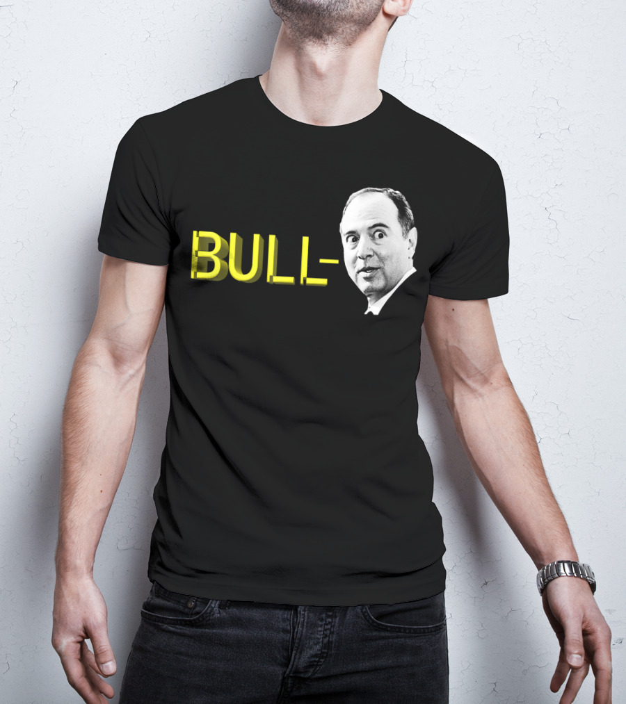 Bull Schiff Political Humor T-Shirt