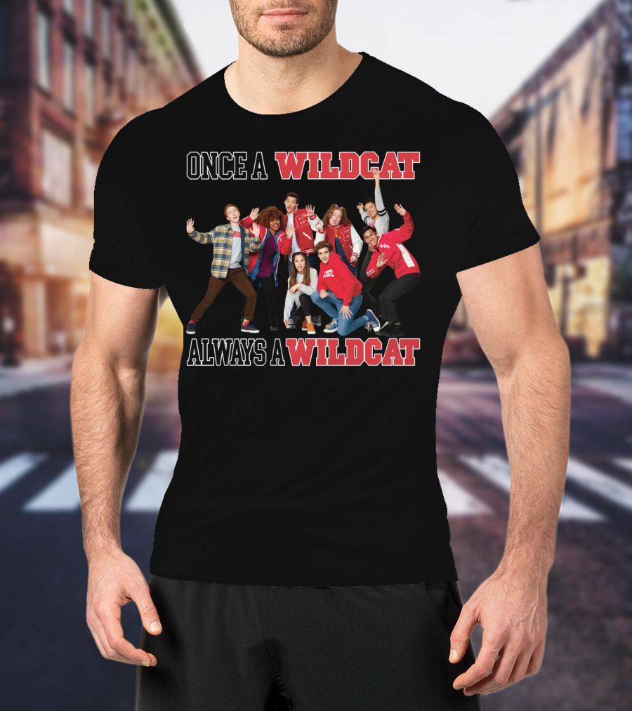 High School Musical Once A Wildcat Always A Wildcat T-Shirt