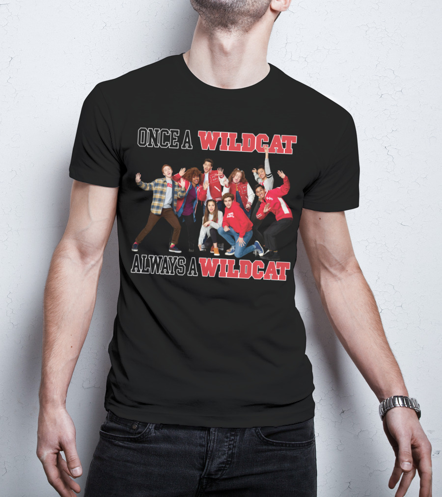 High School Musical Once A Wildcat Always A Wildcat T-Shirt