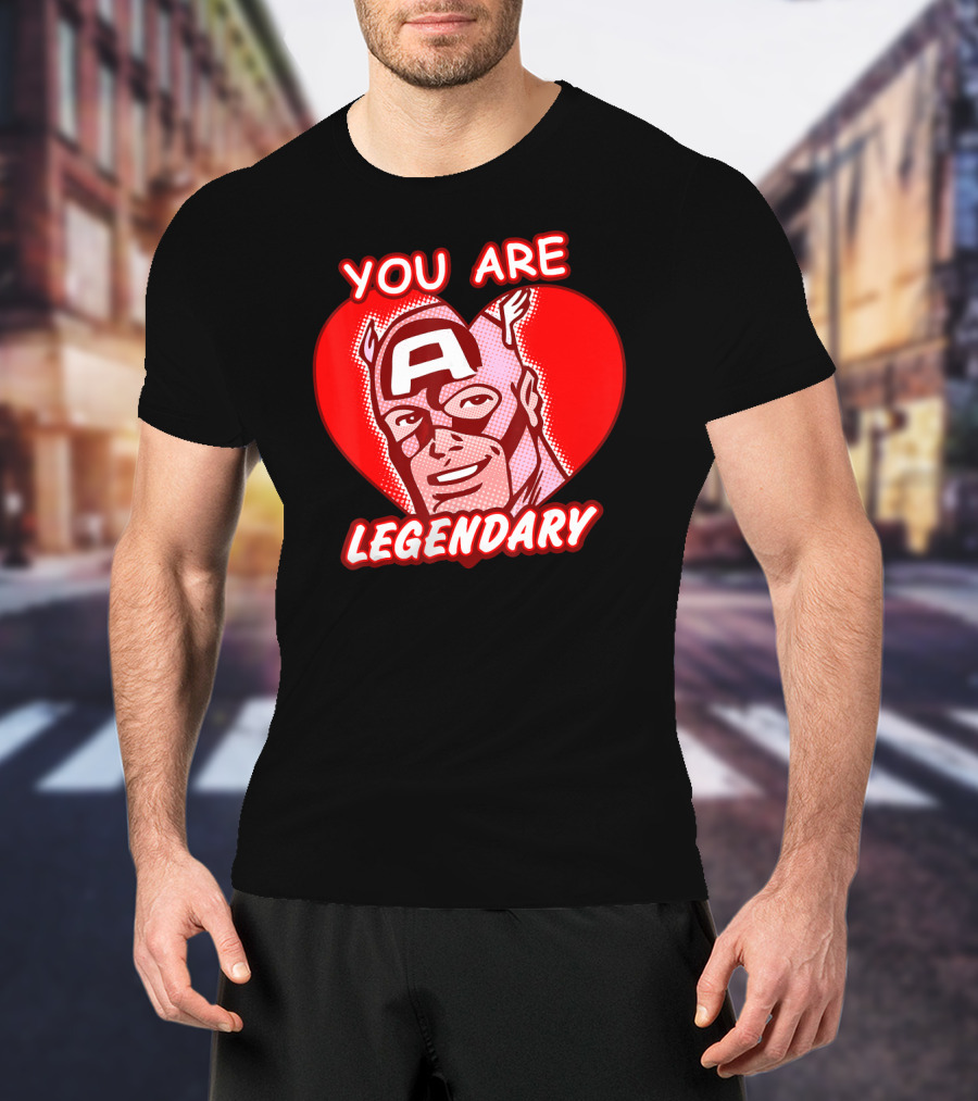 Marvel Valentine's Day Captain America You Are Legendary Avengers T-Shirt