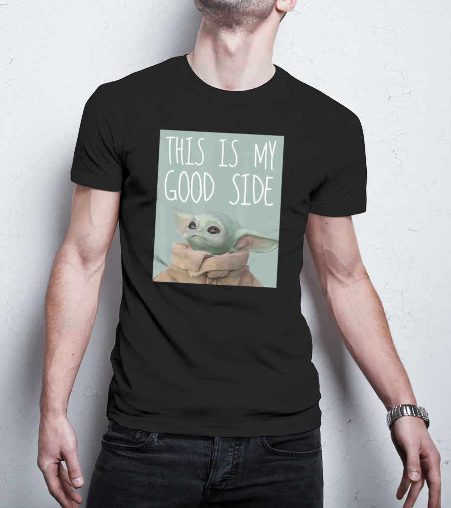 The Mandalorian The Child This Is My Good Side Star Wars T-Shirt