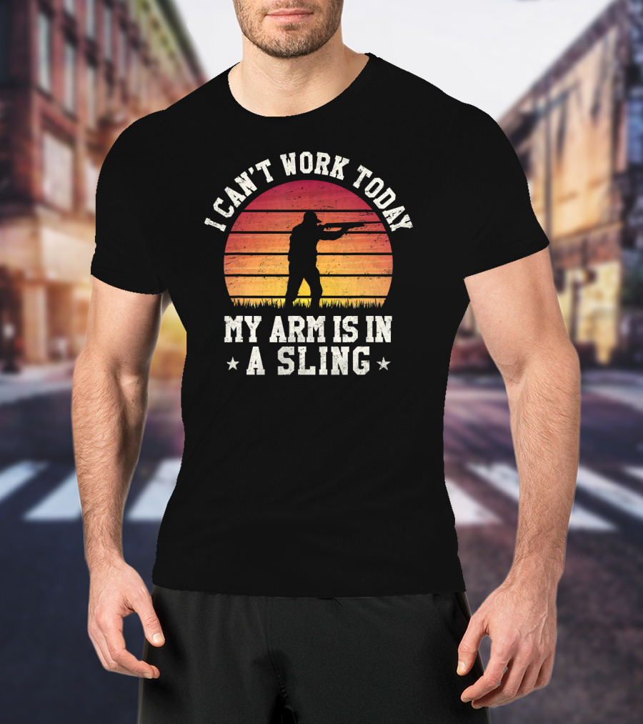 I Can't Work Today My Arm Is In A Sling Hunter Silhouette Vintage Sunset T-Shirt