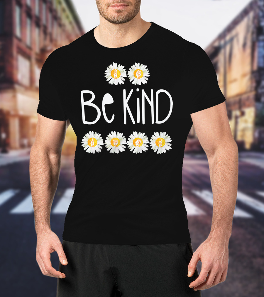 Be Kind Daisy Peace Sign ASL Choose Kindness With Floral Hand Symbols T-Shirt