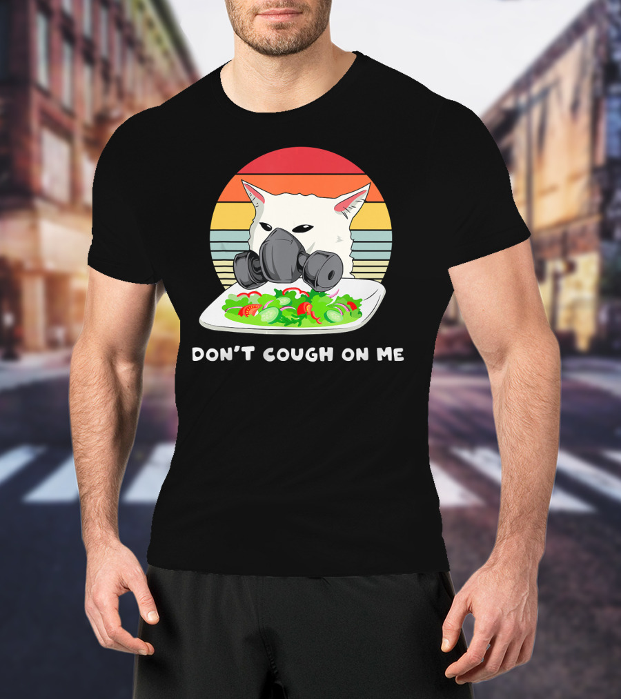 Don't Cough On Me Masked Cat Meme Plate Of Salad Retro Stripes T-Shirt