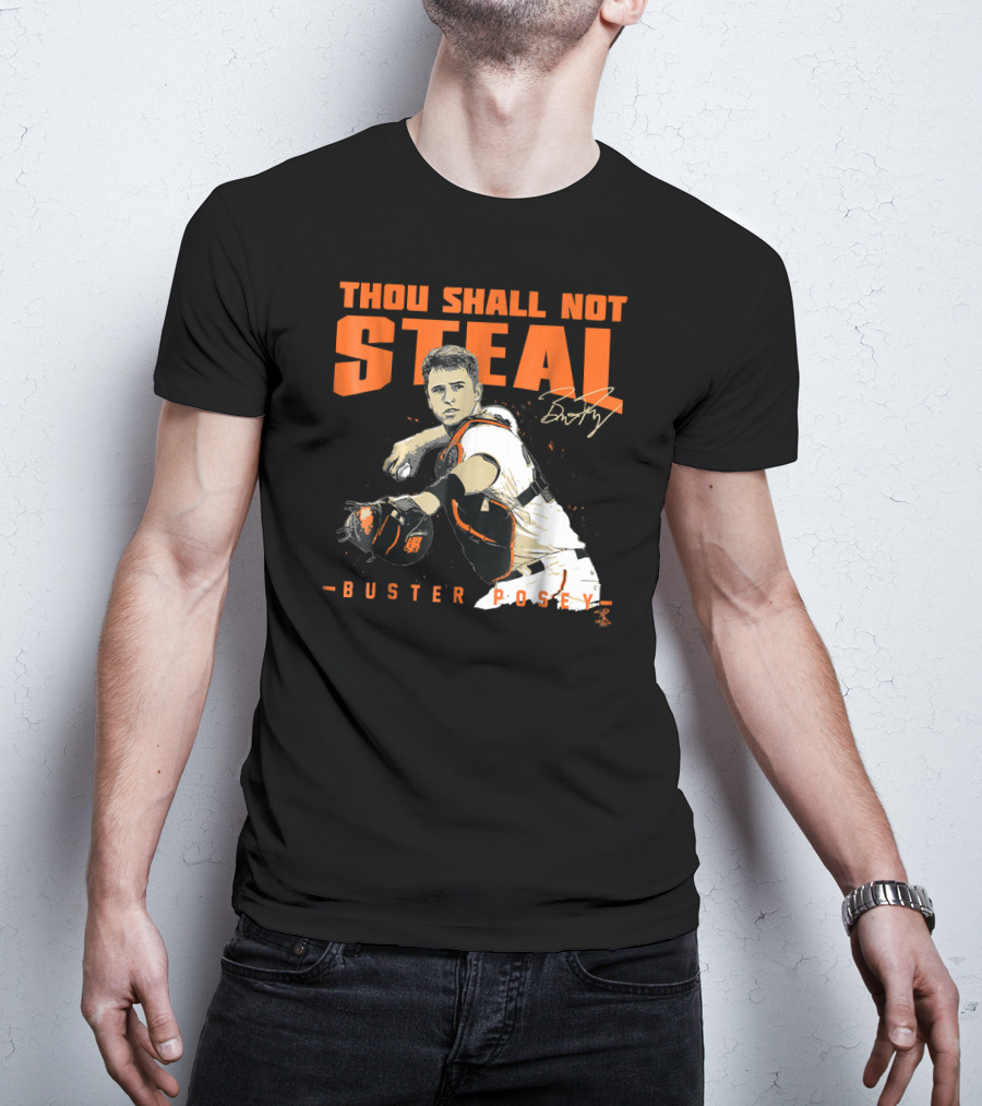 Thou Shall Not Steal Buster Posey Catcher T-Shirt