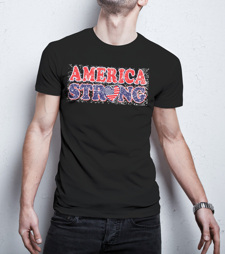 AMERICA STRONG USA Heart Flag Bold Patriotic T-Shirt