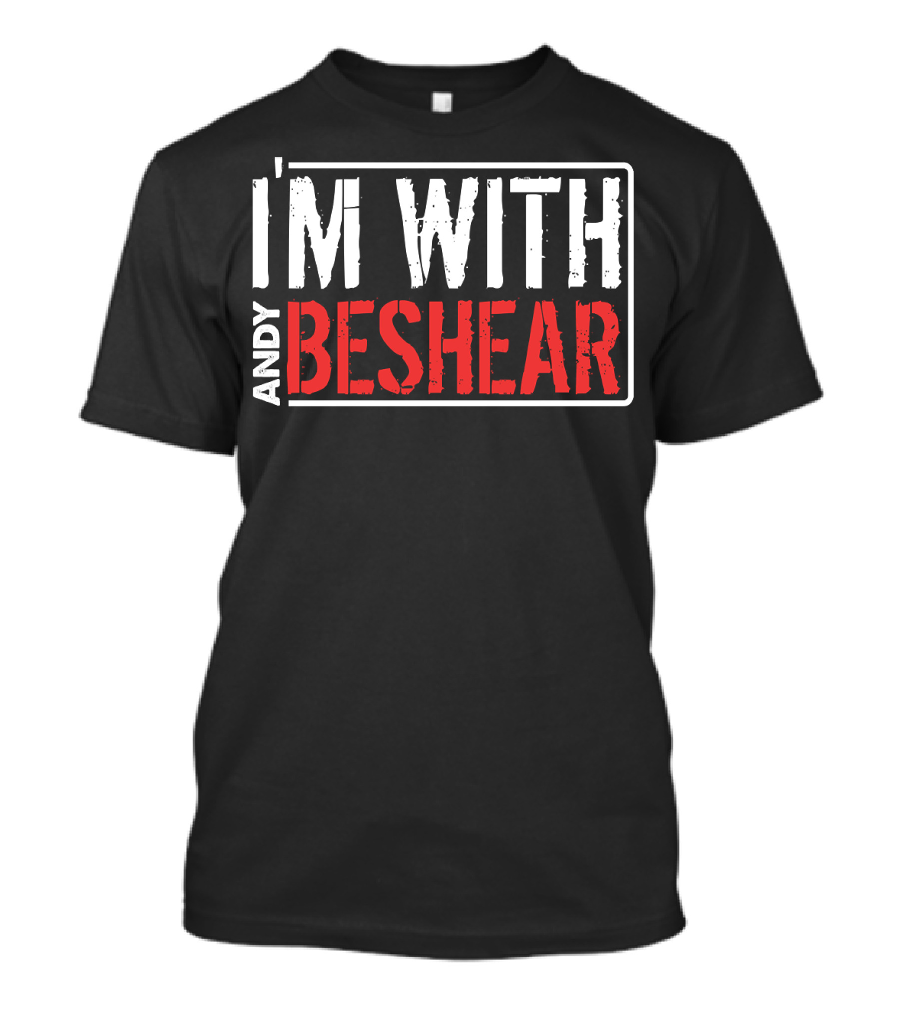 I'm With Andy Beshear T-Shirt