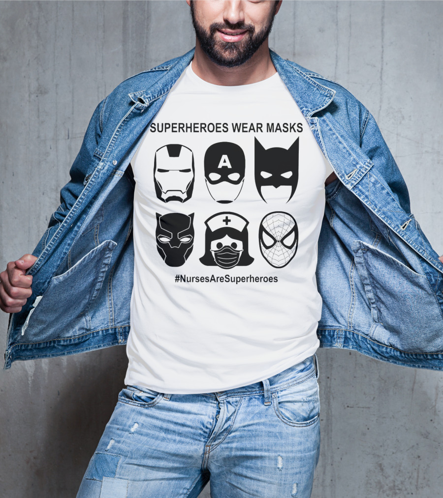 Superheroes Wear Masks Nurses Are Superheroes Iron Man Captain America Batman Black Panther Spider-Man T-Shirt