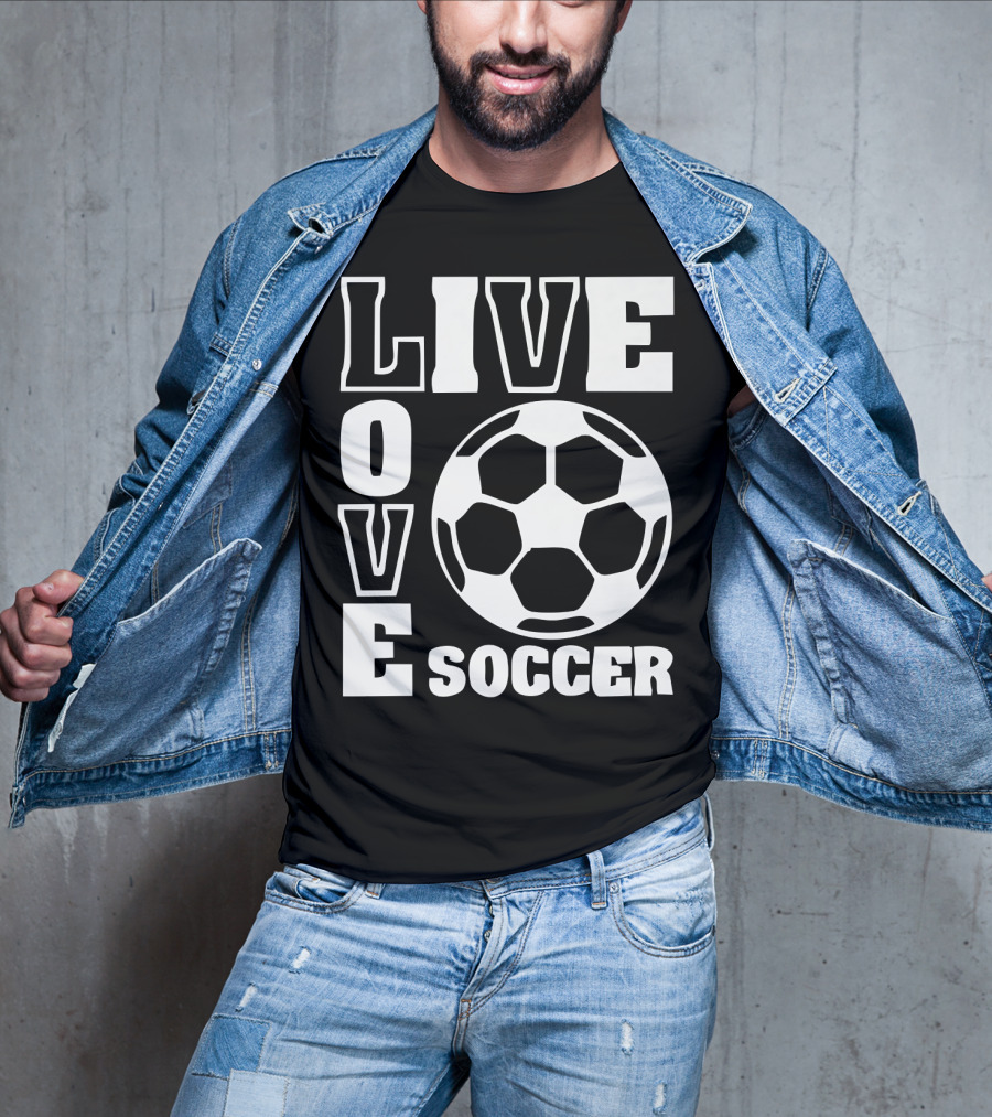 Live Love Soccer Football Ball T-Shirt