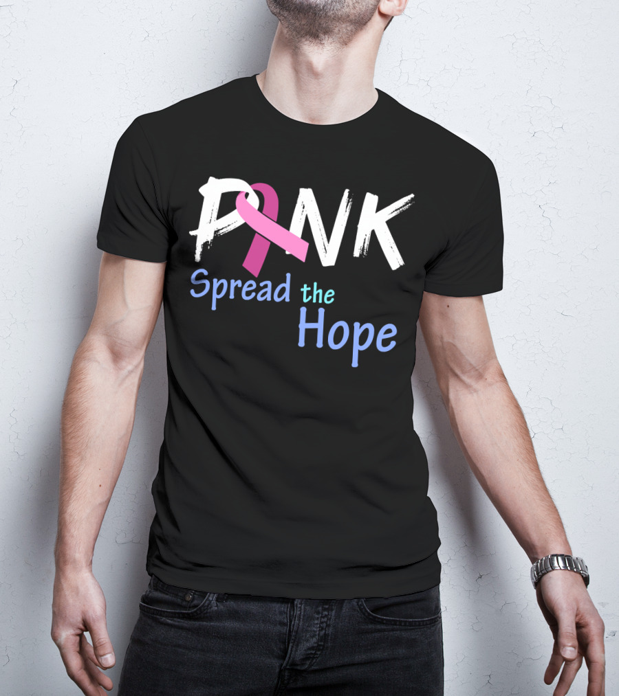 Pink Ribbon Spread The Hope Breast Cancer Awareness Support T-Shirt