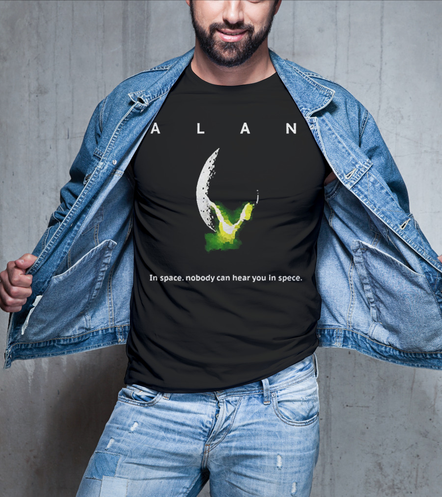 Alan Alien In Space Nobody Can Hear You In Space T-Shirt